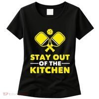 Pickleball Stay Out Of The Kitchen Women's T-Shirt thumb 0