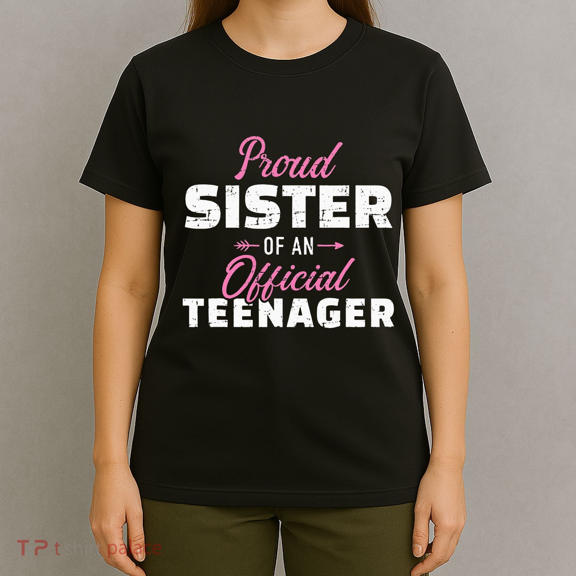 Proud sister of a teenager 13th birthday T-Shirt