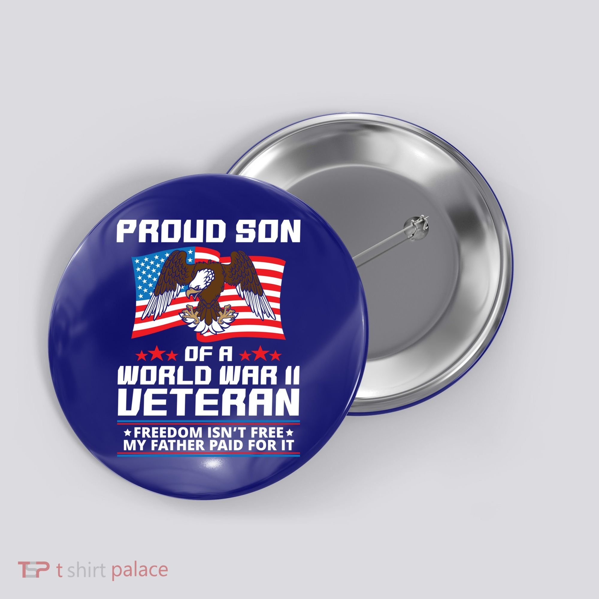 Proud Son Of Wwii Veteran Special Gift Button