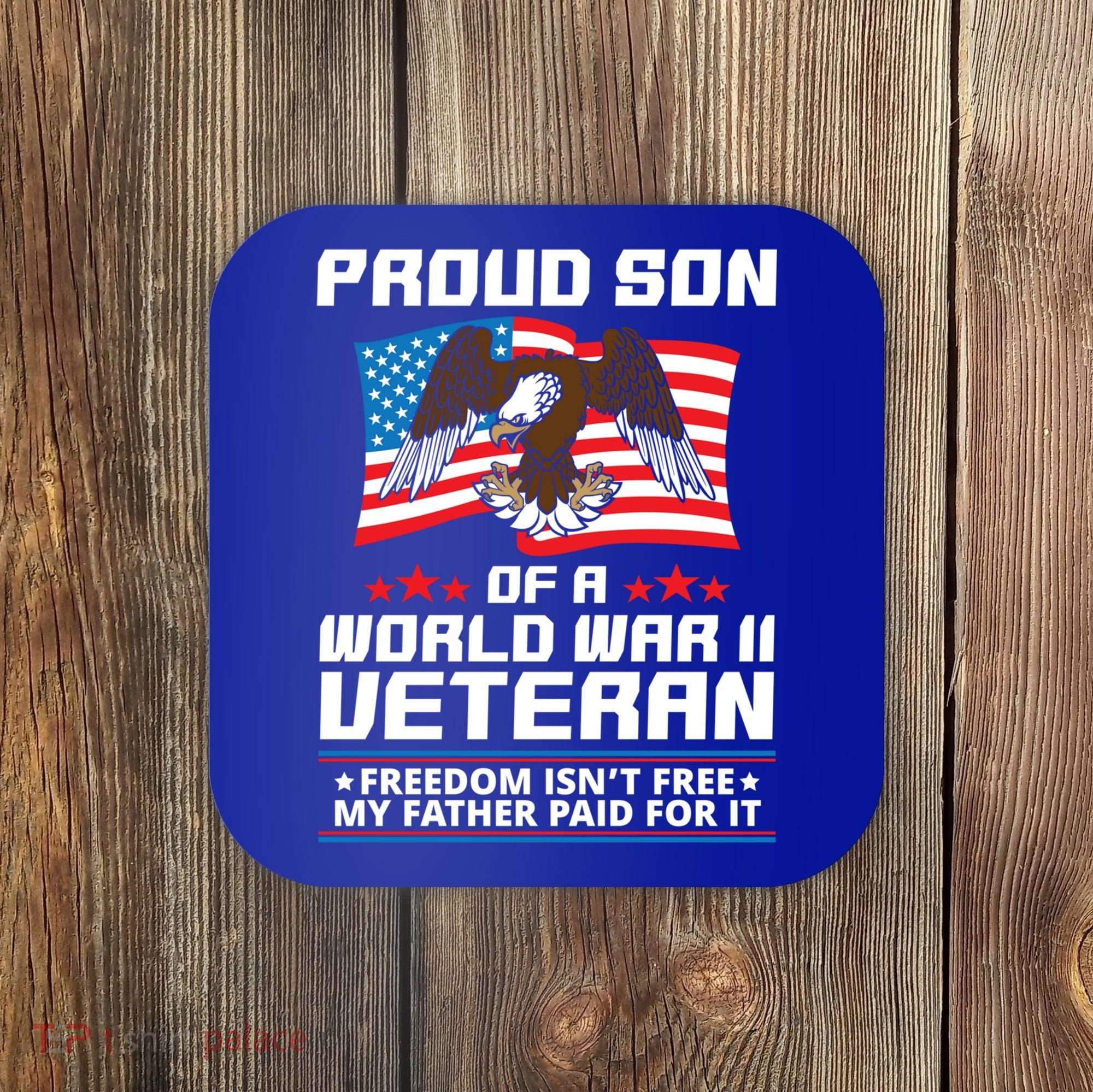 Proud Son Of Wwii Veteran Special Gift Coaster