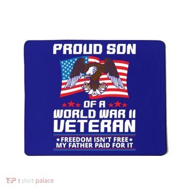 Proud Son Of Wwii Veteran Special Gift Mousepad