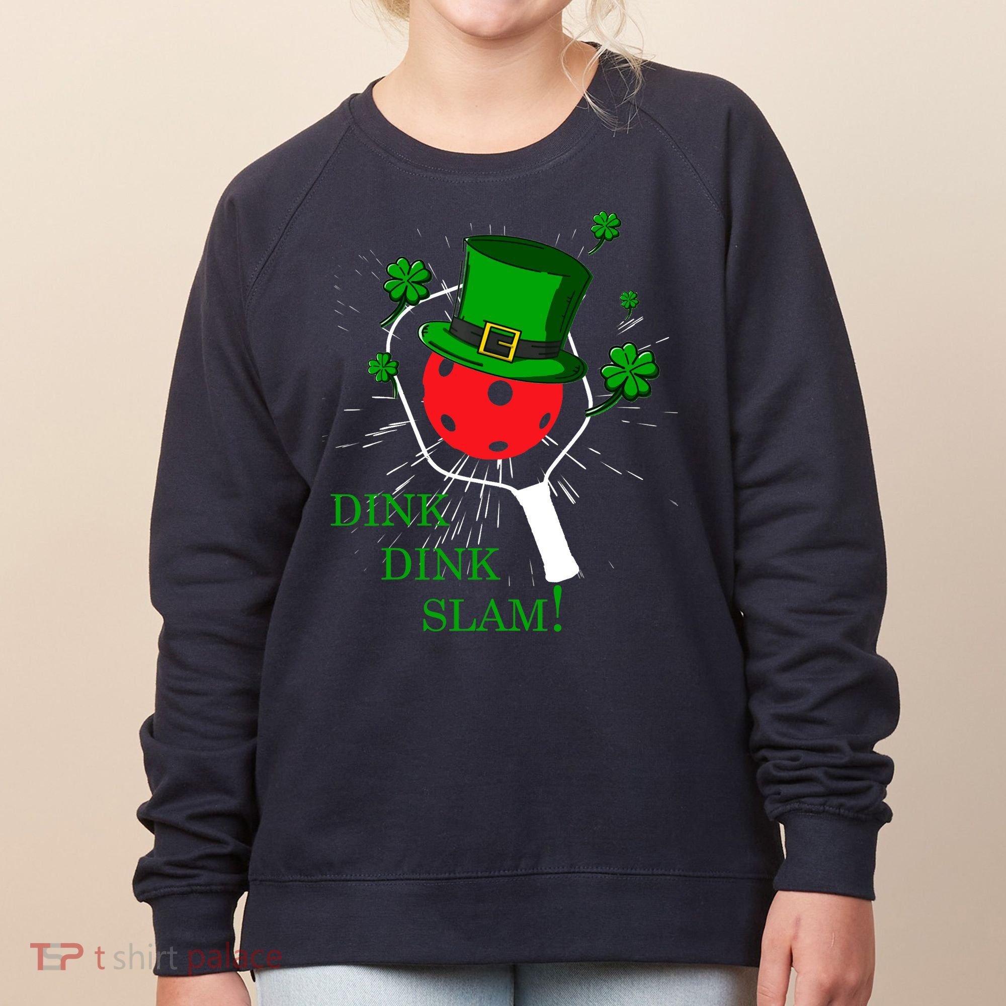 Pickleball St Patricks Day Leprechaun Dink Dink Slam Women's Sweatshirt