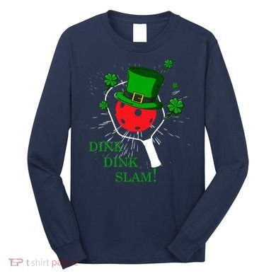 Pickleball St Patricks Day Leprechaun Dink Dink Slam Long Sleeve Shirt