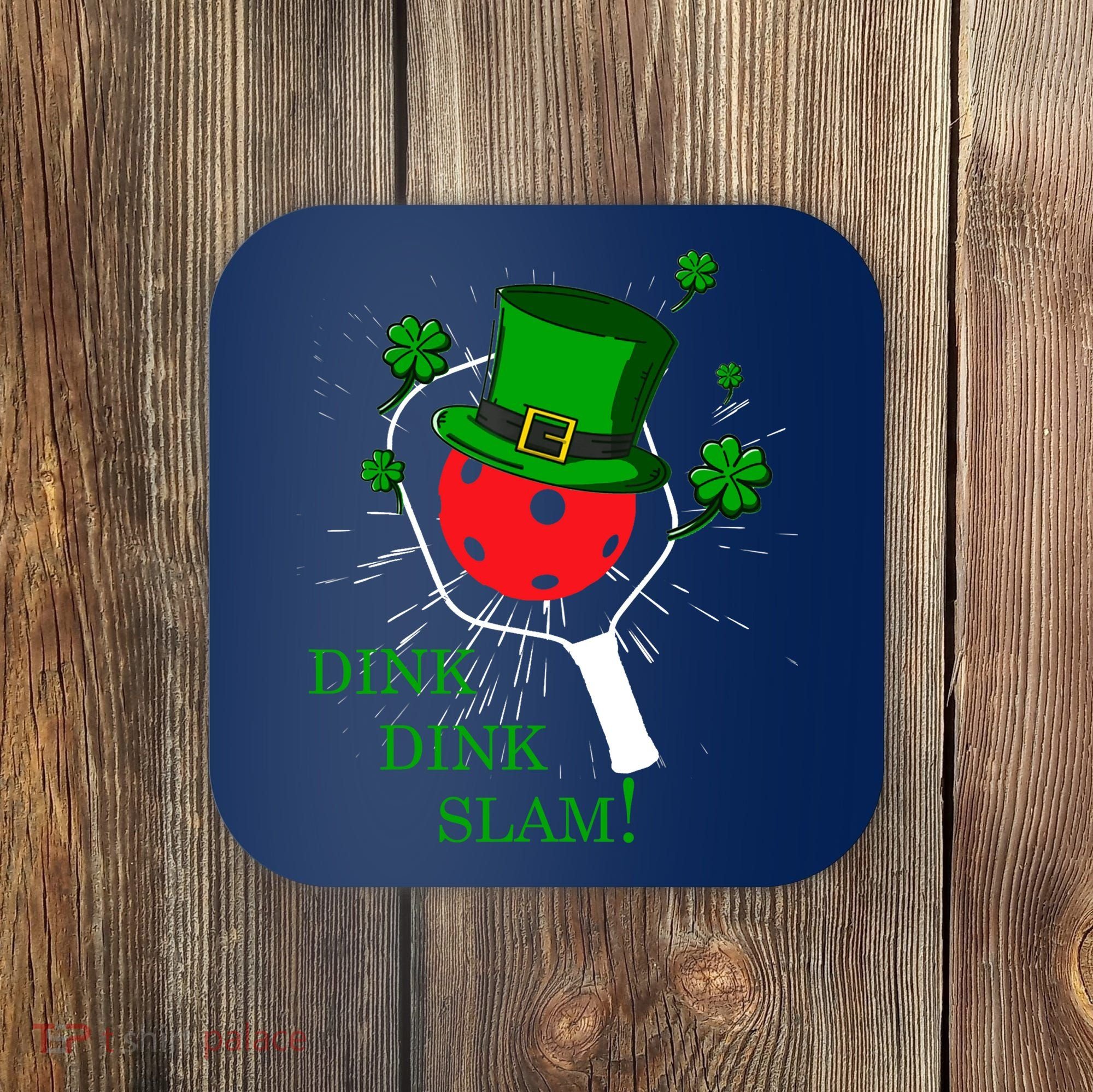 Pickleball St Patricks Day Leprechaun Dink Dink Slam Coaster