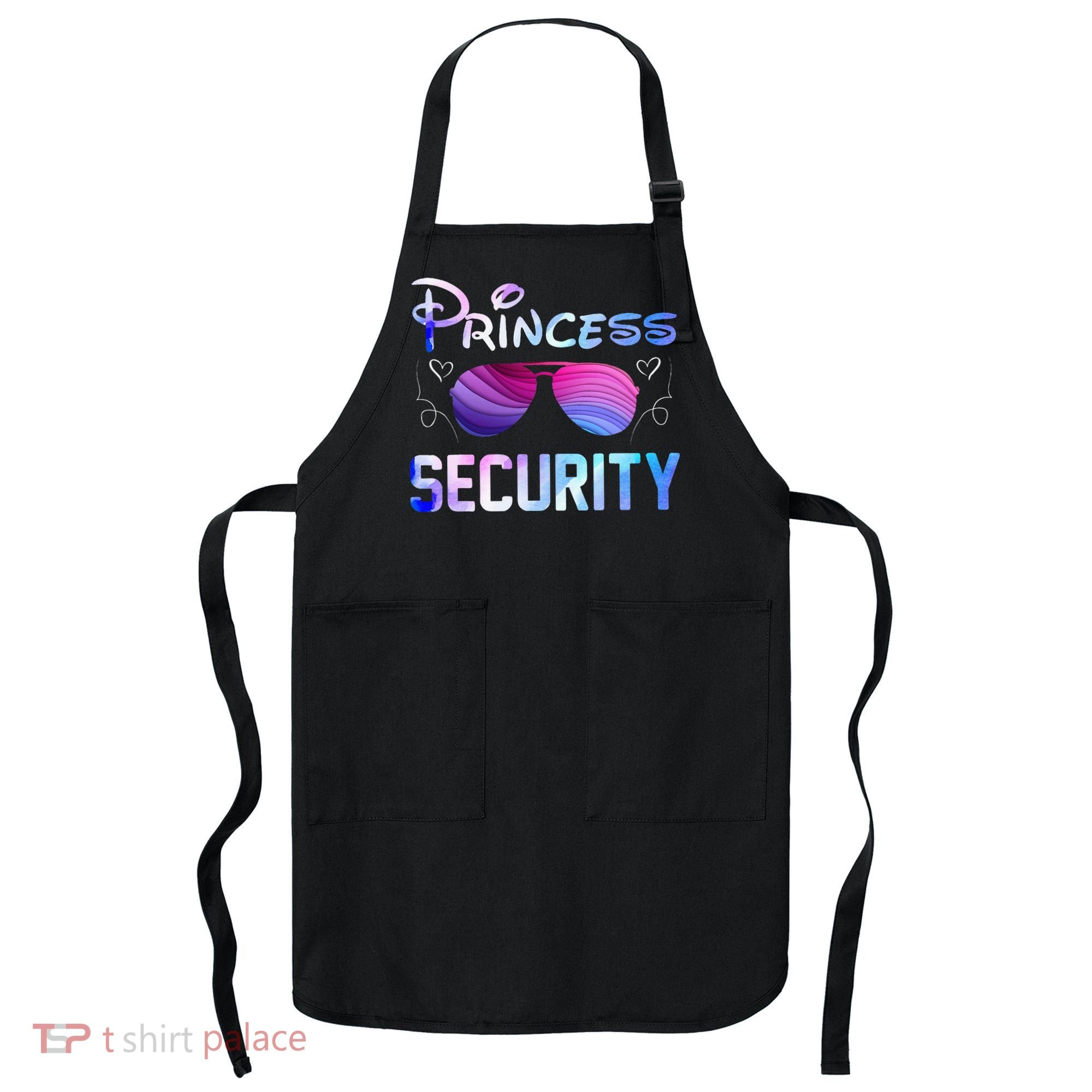 Princess Security Perfects Art For Dad or Boyfriend Apron