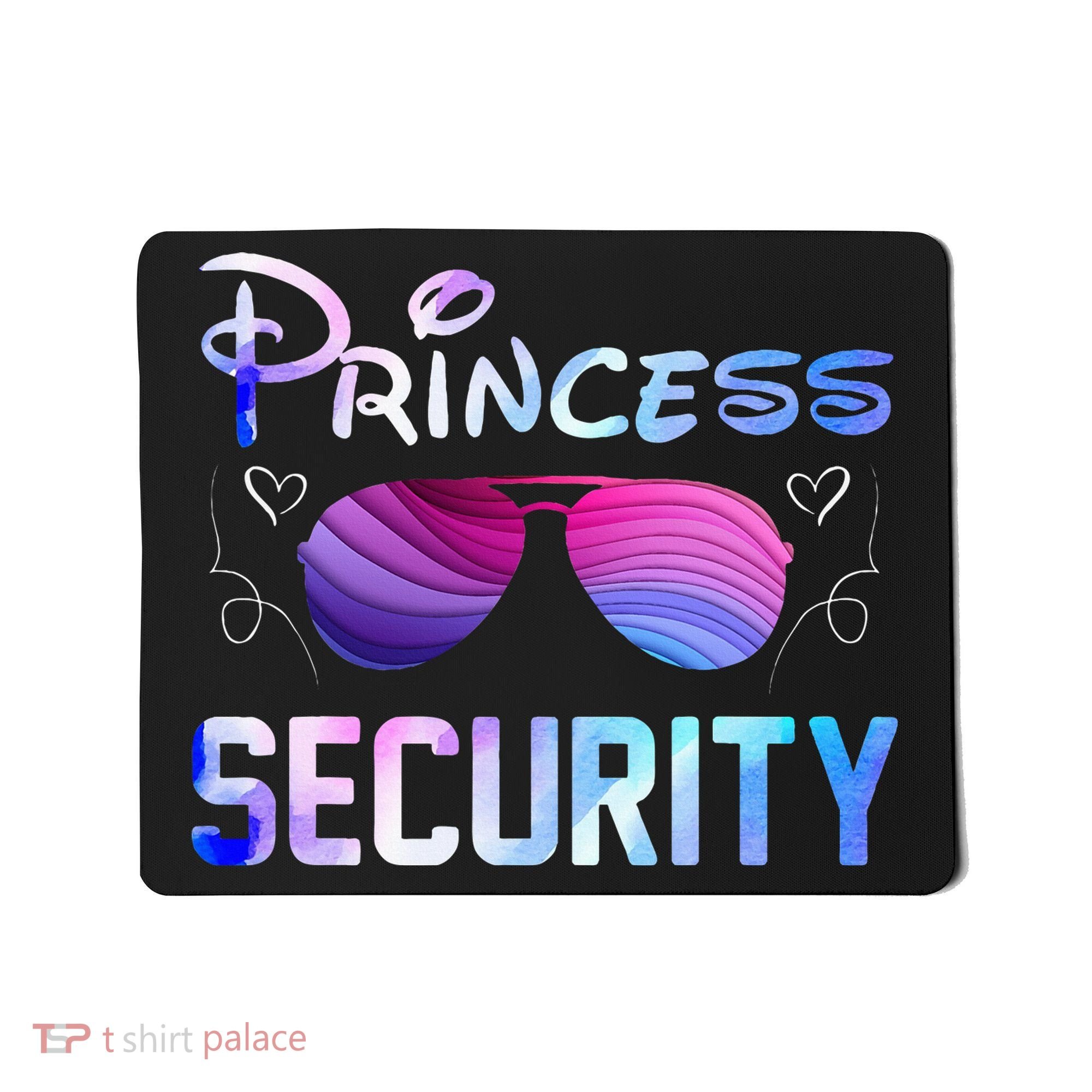 Princess Security Perfects Art For Dad or Boyfriend Mousepad