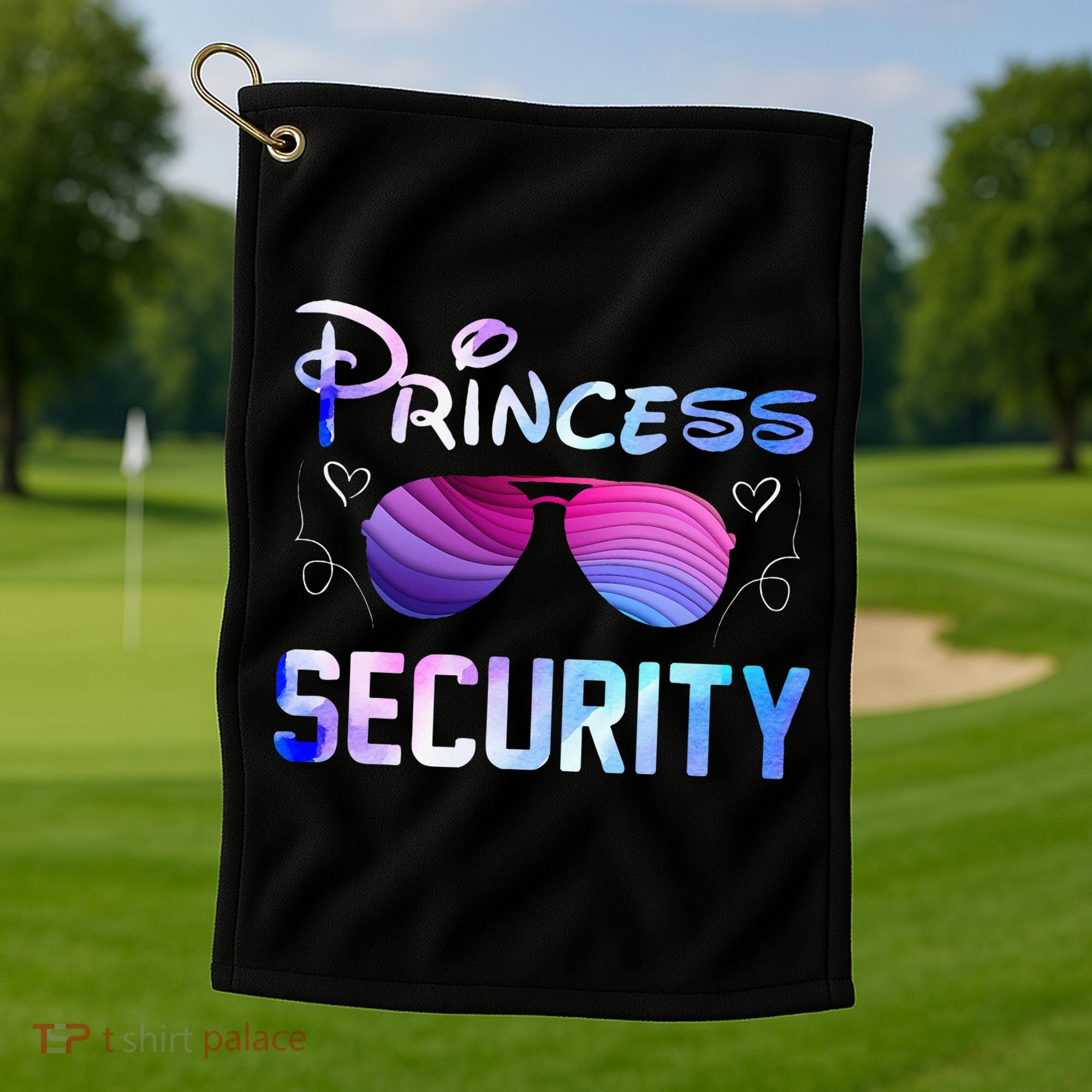Princess Security Perfects Art For Dad or Boyfriend Golf Towel