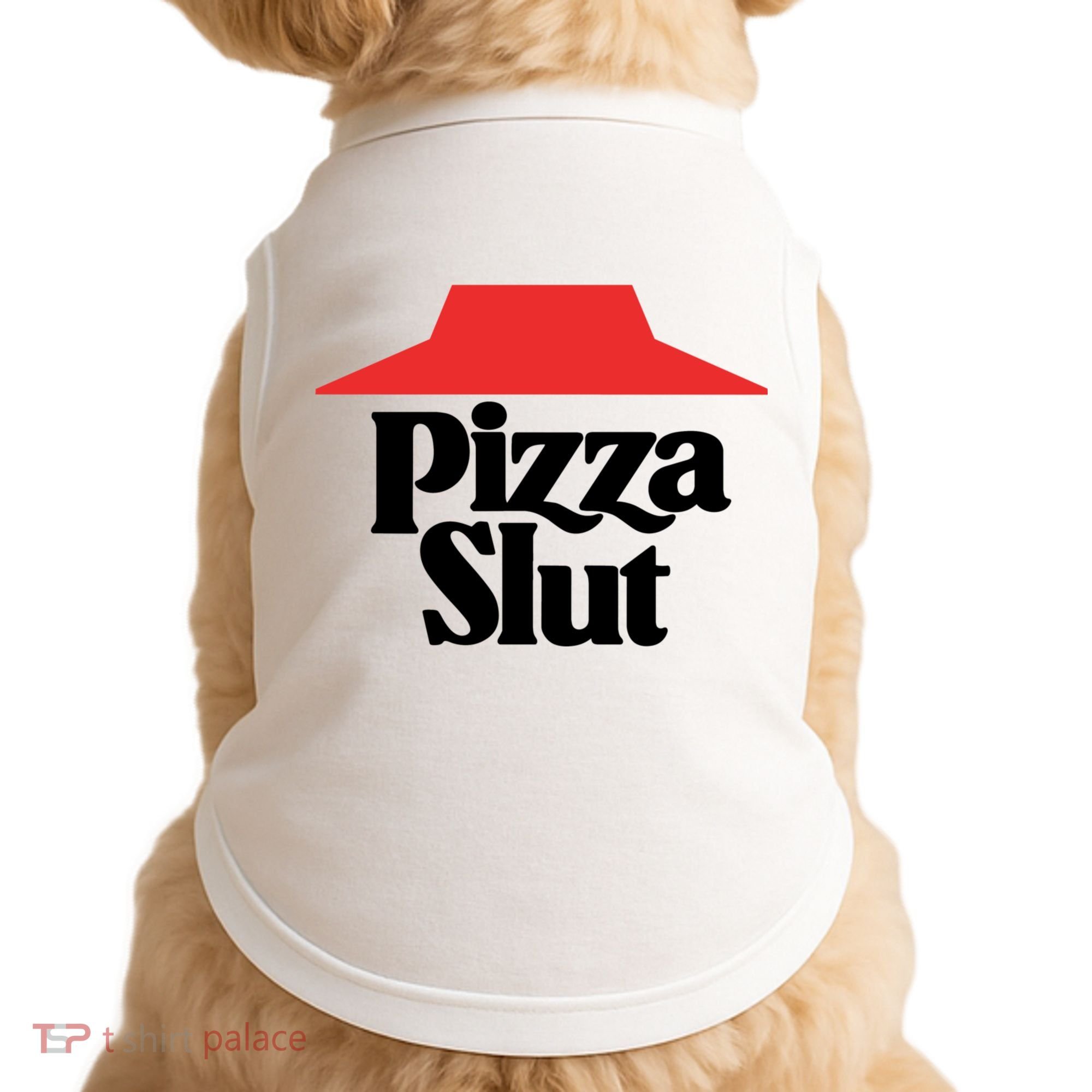 Pizza Slut Pizza Lover Doggie Tank