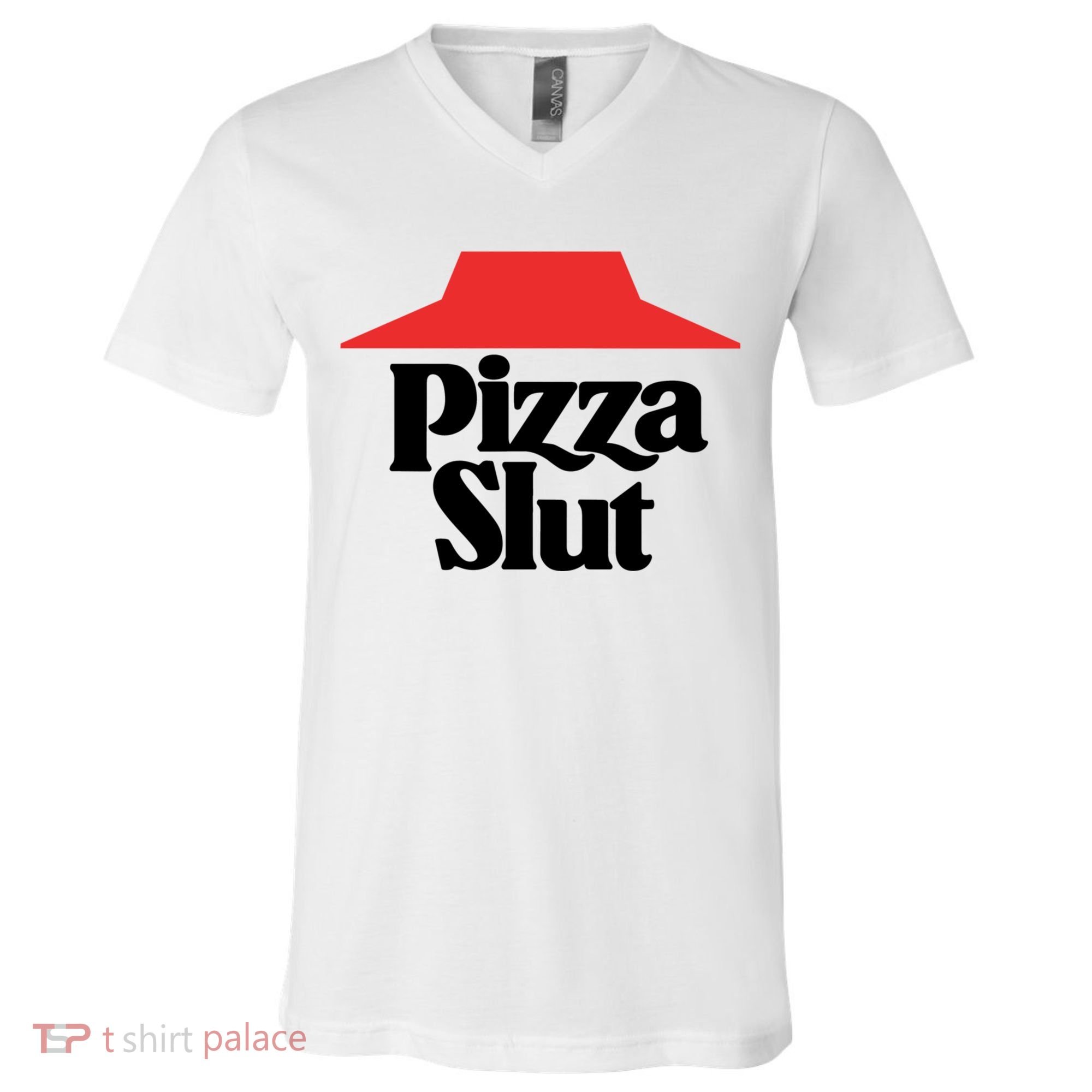 Pizza Slut Pizza Lover V-Neck T-Shirt