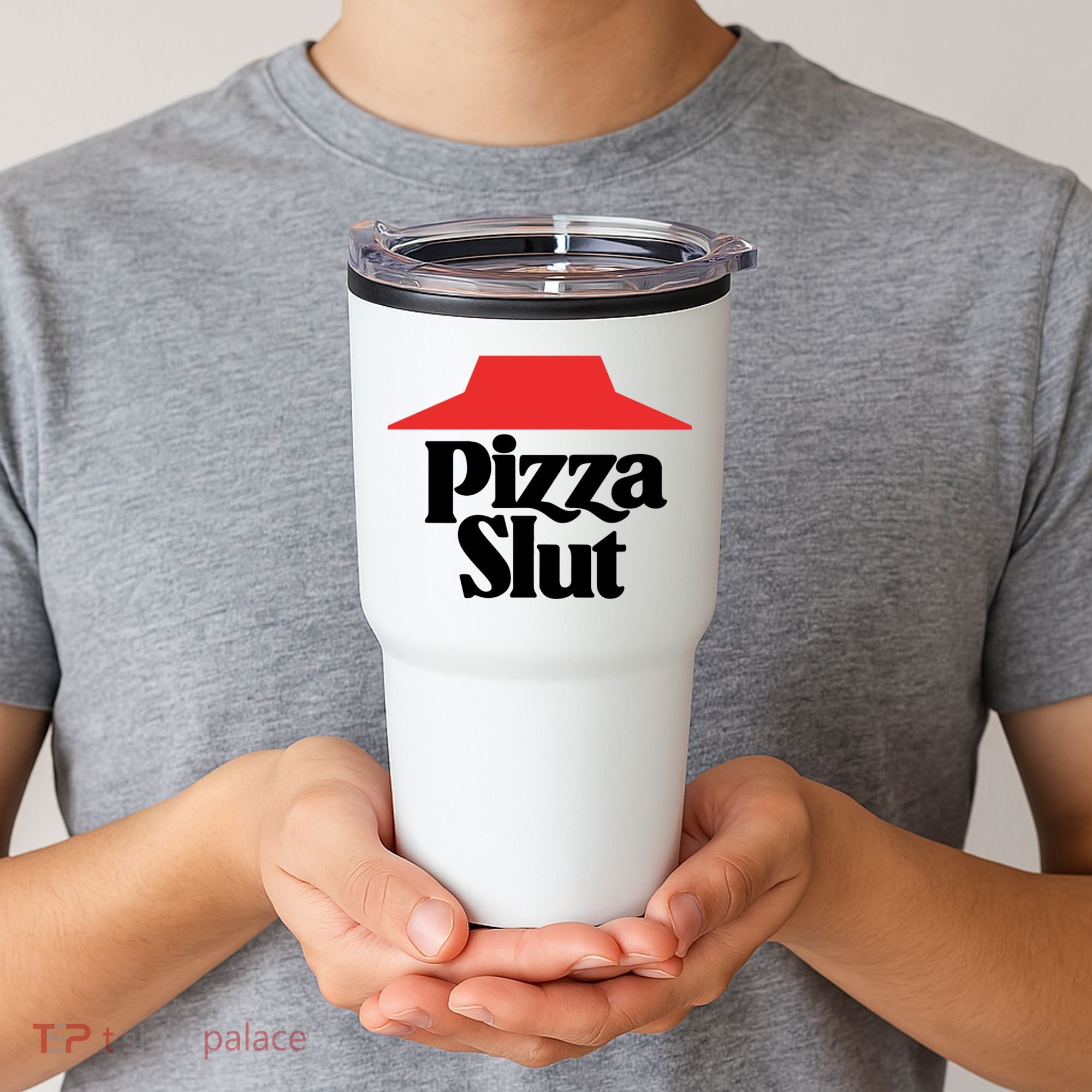 Pizza Slut Pizza Lover Tumbler