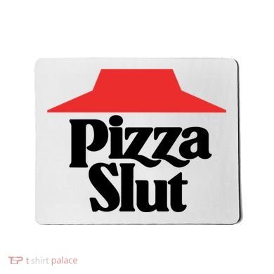 Pizza Slut Pizza Lover Mousepad