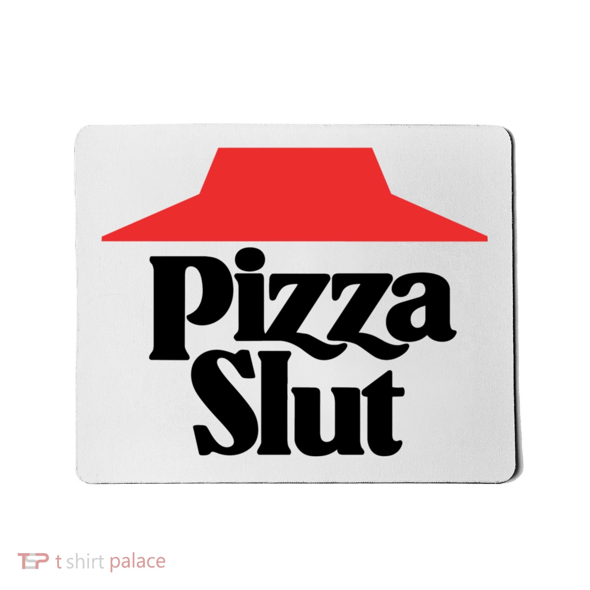 Pizza Slut Pizza Lover Mousepad