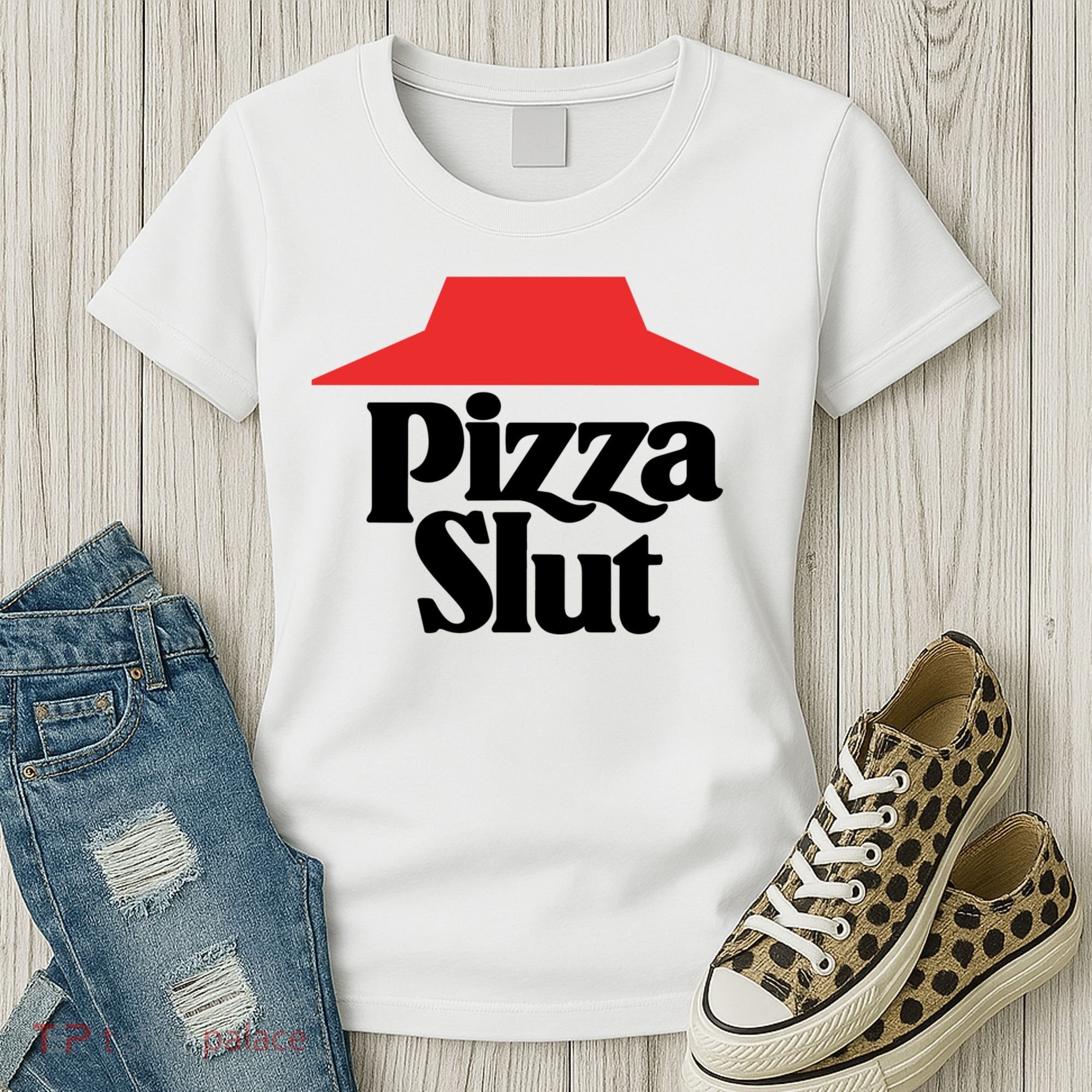 Pizza Slut Pizza Lover Women's T-Shirt