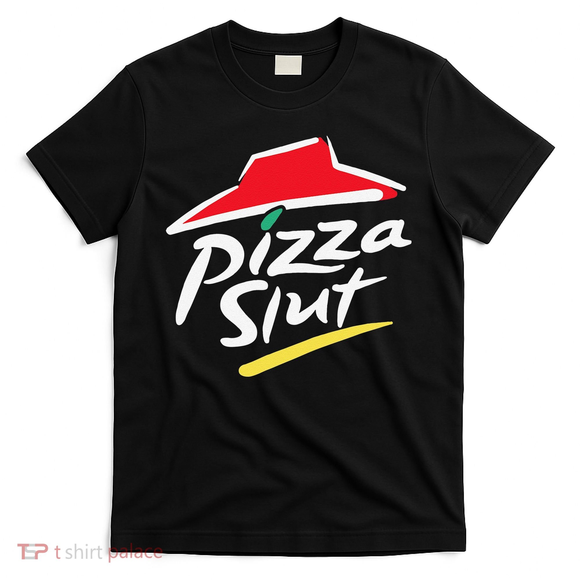 Pizza Slut Pepperoni Cheese Slice T-Shirt