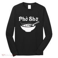 Pho Sho Present Foodie Soup Vietnamese Viet Asian Food Bow Long Sleeve Shirt thumb 0