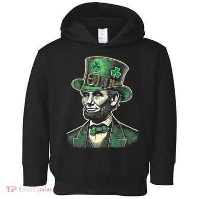 Patriotic St Patricks Day Irish Abraham Lincoln Funny Toddler Hoodie