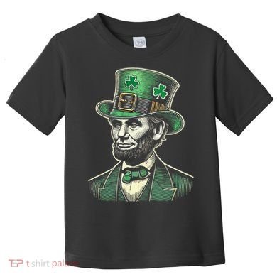 Patriotic St Patricks Day Irish Abraham Lincoln Funny Toddler T-Shirt