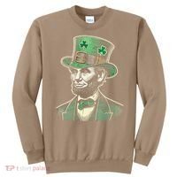 Patriotic St Patricks Day Irish Abraham Lincoln Funny Sweatshirt thumb 0