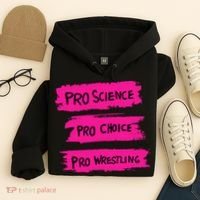 Pro Science Pro Choice Pro Wrestling Hoodie thumb 4