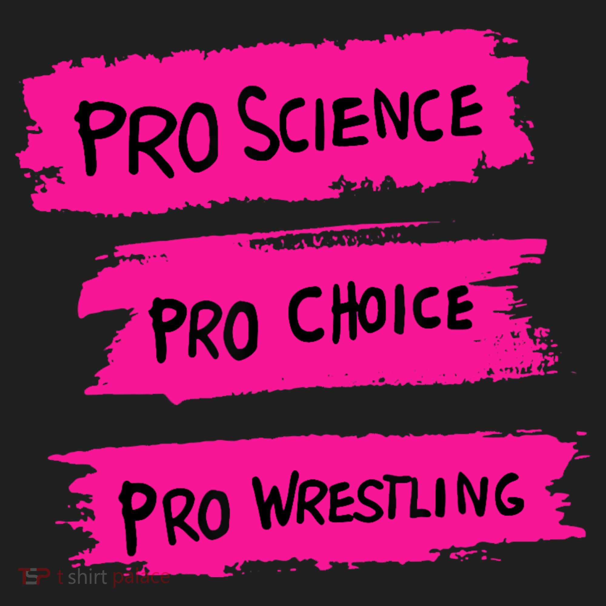 Pro Science Pro Choice Pro Wrestling Beanie