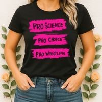 Pro Science Pro Choice Pro Wrestling Women's T-Shirt thumb 2