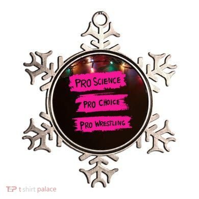 Pro Science Pro Choice Pro Wrestling Ornament