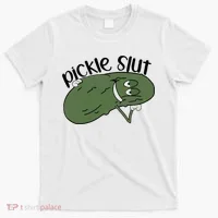 pickle slut  T-Shirt thumb 0