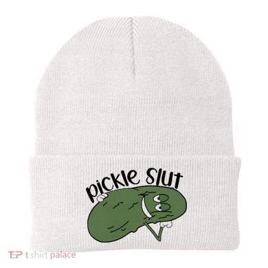 pickle slut  Beanie