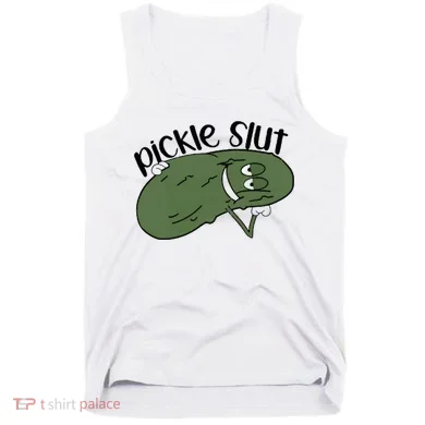 pickle slut Tank Top