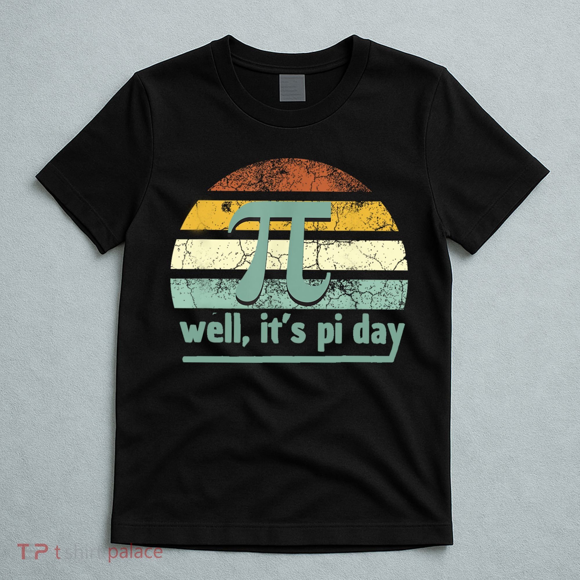 Pi Symbol  Pi Day  Happy Pi Day  Pi Maths T-Shirt