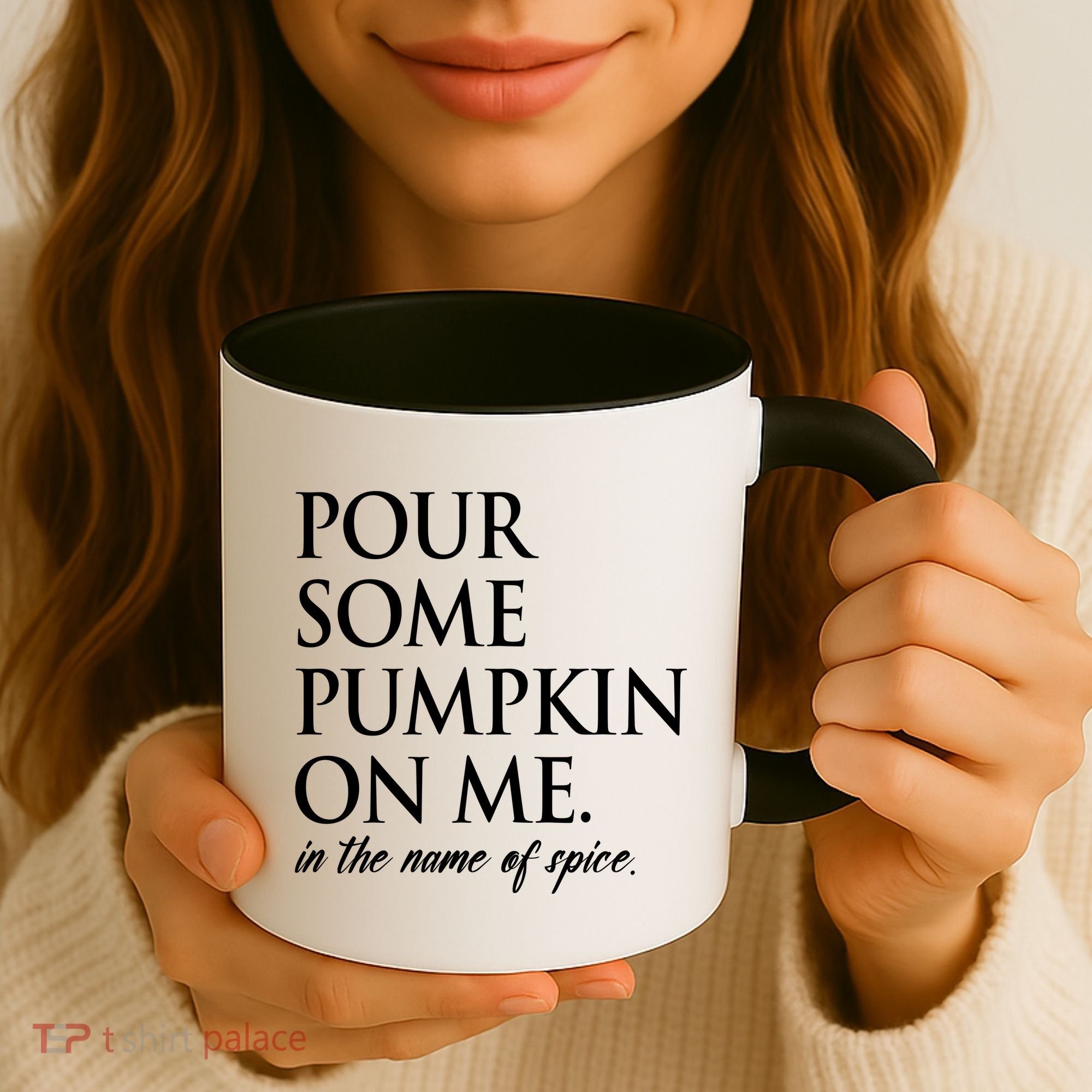 Pour Some Pumpkin On Me In The Name Of Spice Funny Fall Coffee Mug