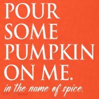 Pour Some Pumpkin On Me In The Name Of Spice Funny Fall Mousepad thumb 1