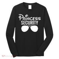 Princess Security Perfect Gifts For Dad Or Boyfriend Long Sleeve Shirt thumb 0
