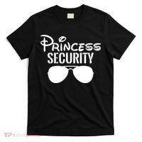Princess Security Perfect Gifts For Dad Or Boyfriend T-Shirt thumb 0