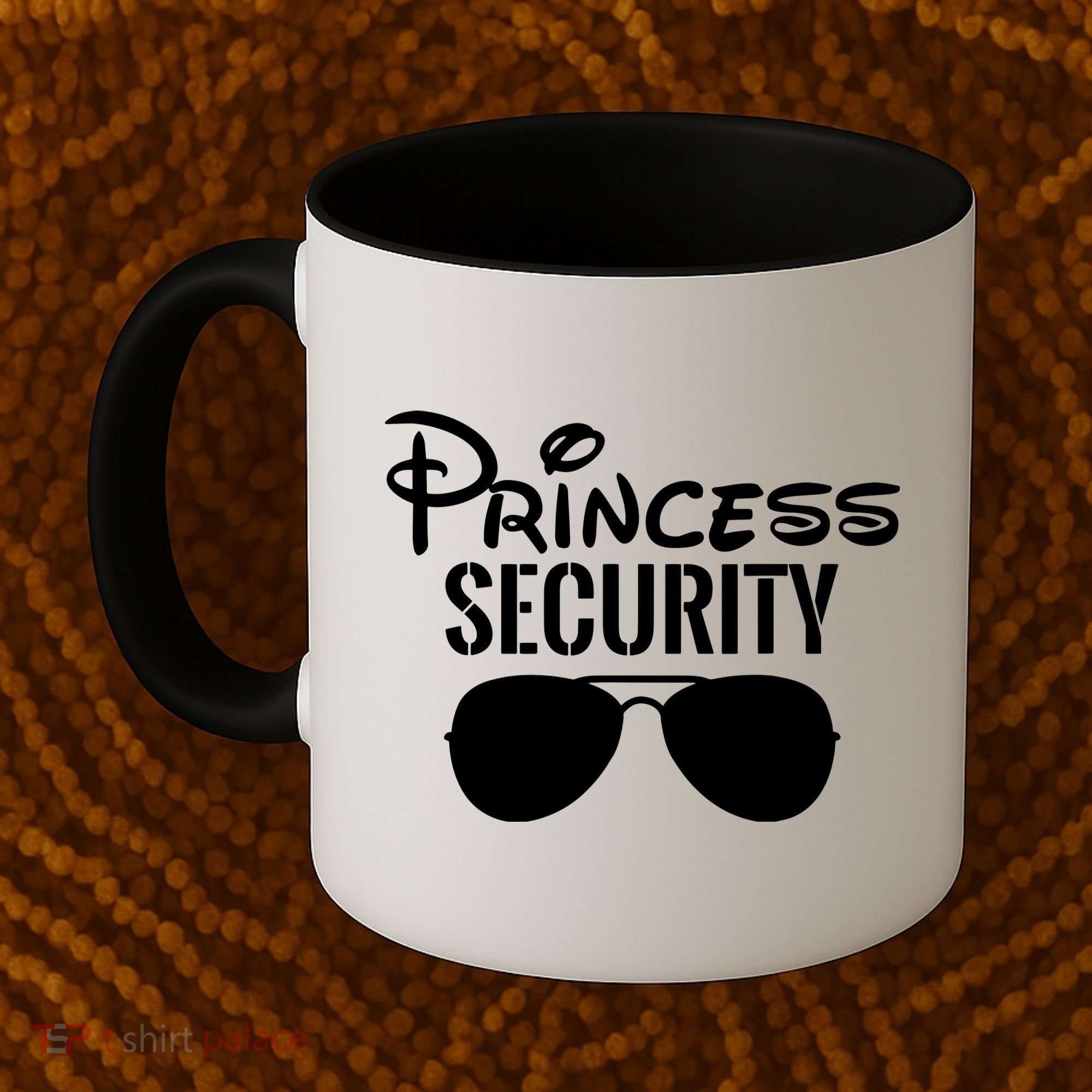 Princess Security Perfect Gifts For Dad Or Boyfriend Coffee Mug