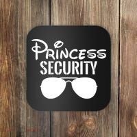 Princess Security Perfect Gifts For Dad Or Boyfriend Coaster thumb 0