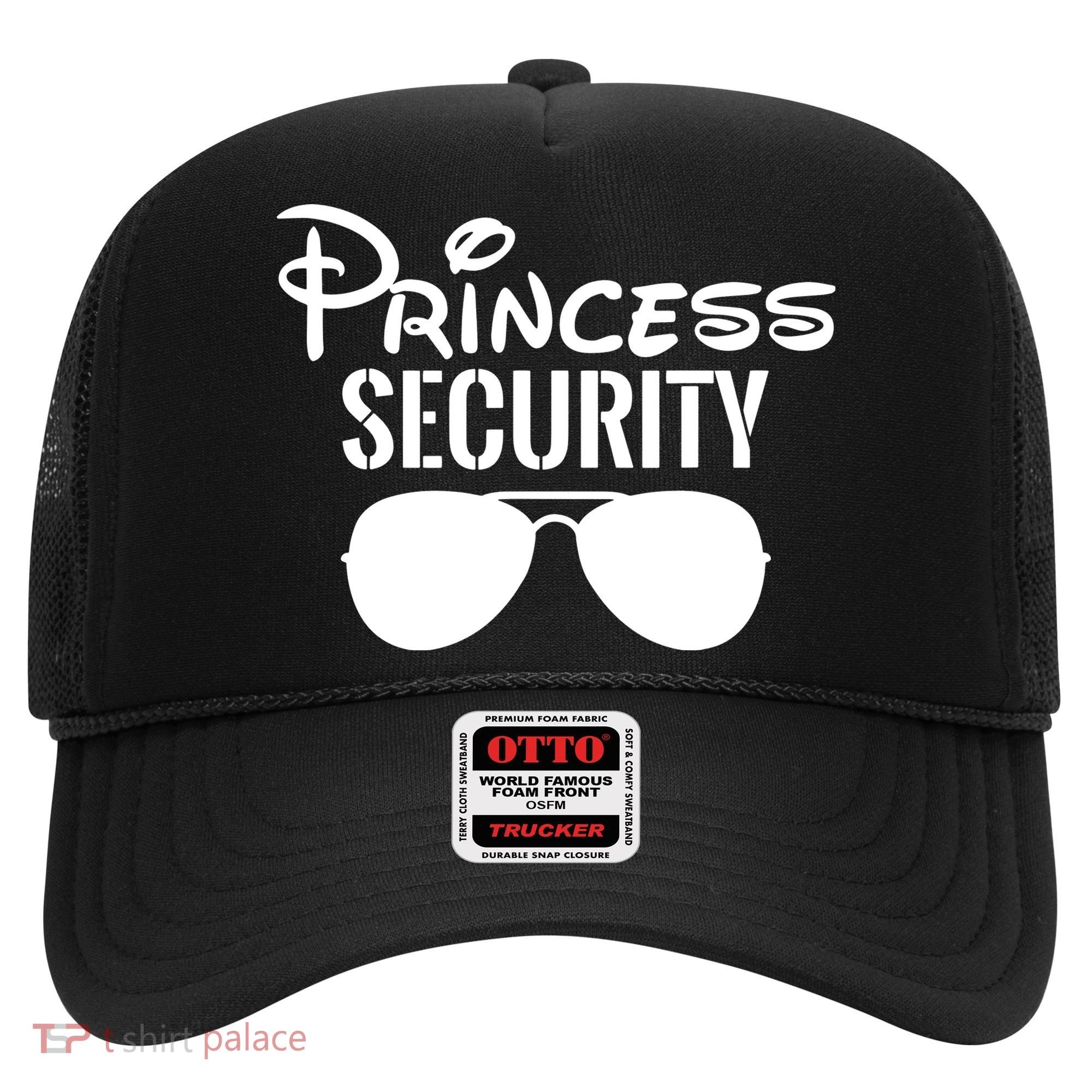Princess Security Perfect Gifts For Dad Or Boyfriend Hat