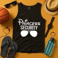 Princess Security Perfect Gifts For Dad Or Boyfriend Tank Top thumb 4