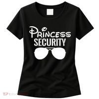 Princess Security Perfect Gifts For Dad Or Boyfriend Women's T-Shirt thumb 0