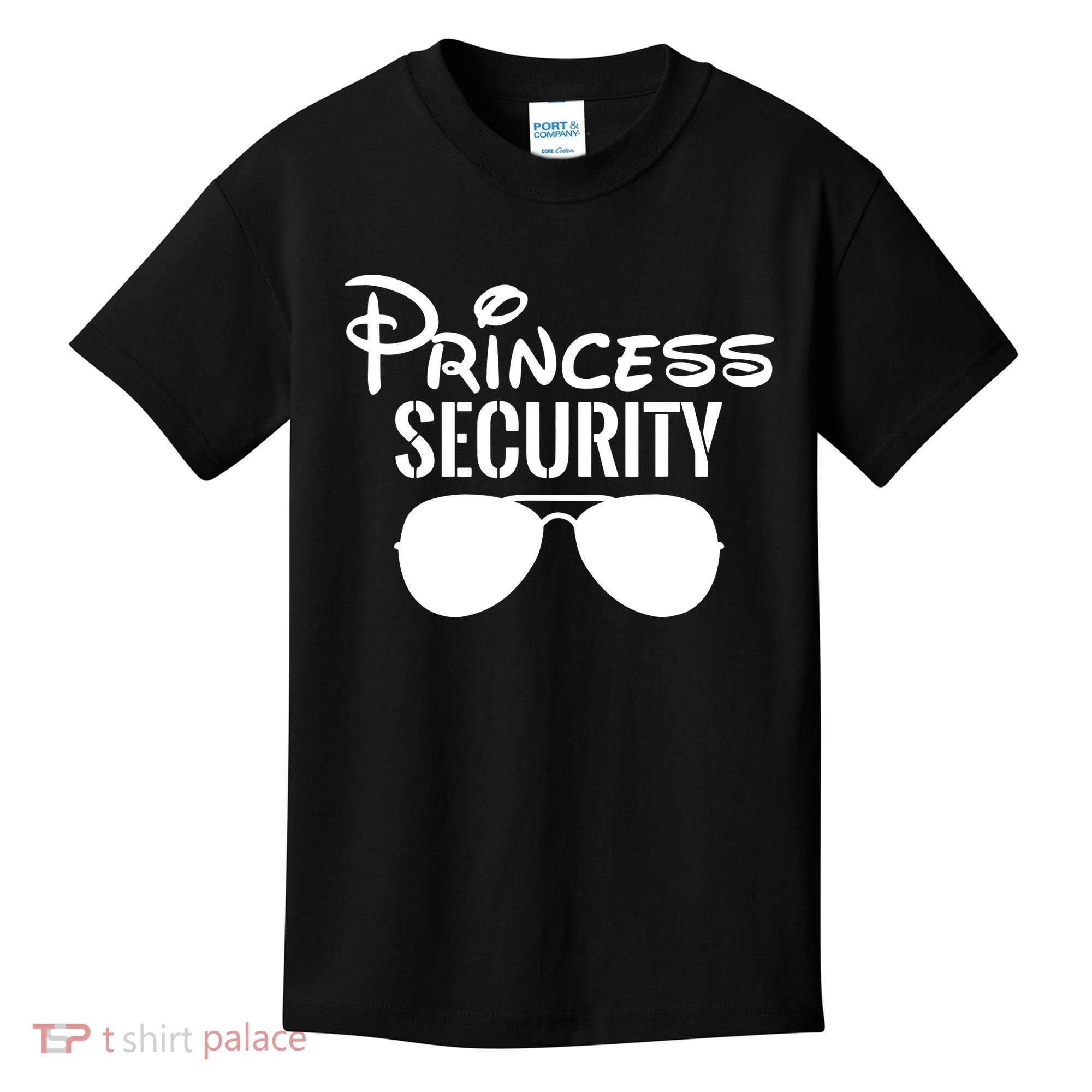 Princess Security Perfect Gifts For Dad Or Boyfriend Kids T-Shirt