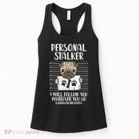 Personal Stalker Pug Funny Animal Pet Dog Lover Owner Women's Tank Top thumb 0