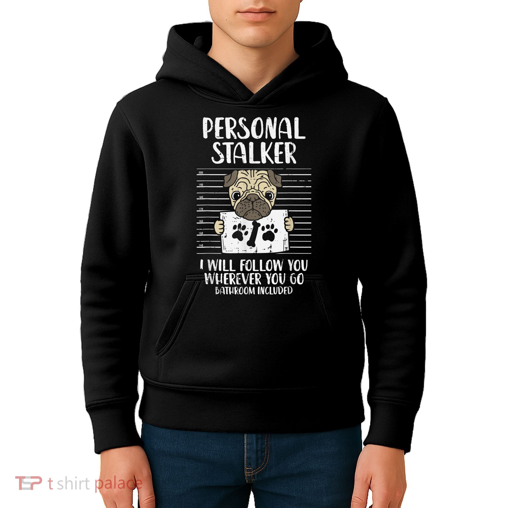 Personal Stalker Pug Funny Animal Pet Dog Lover Owner Kids Hoodie