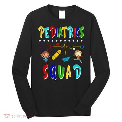 Pediatrics Squad Long Sleeve Shirt