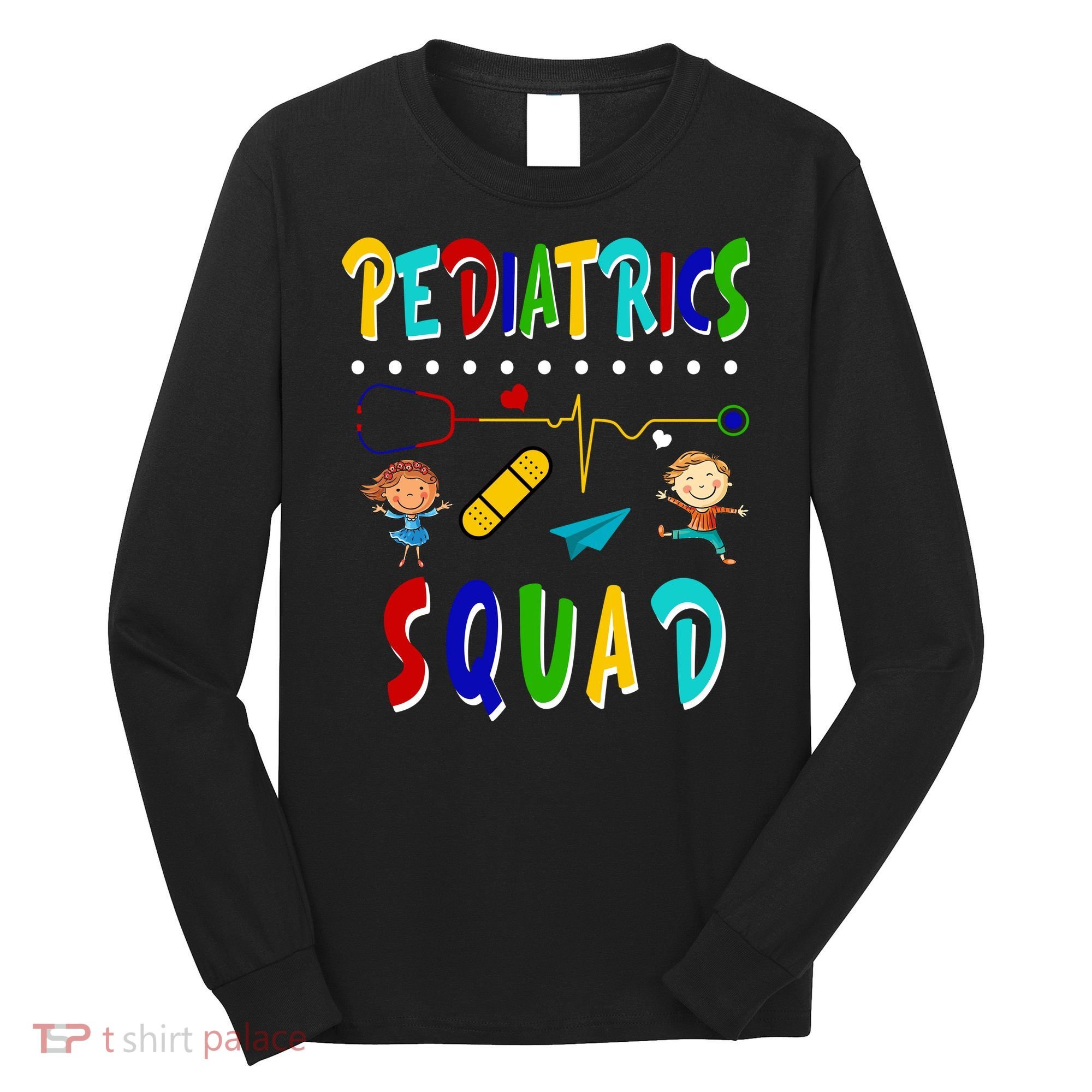 Pediatrics Squad Long Sleeve Shirt