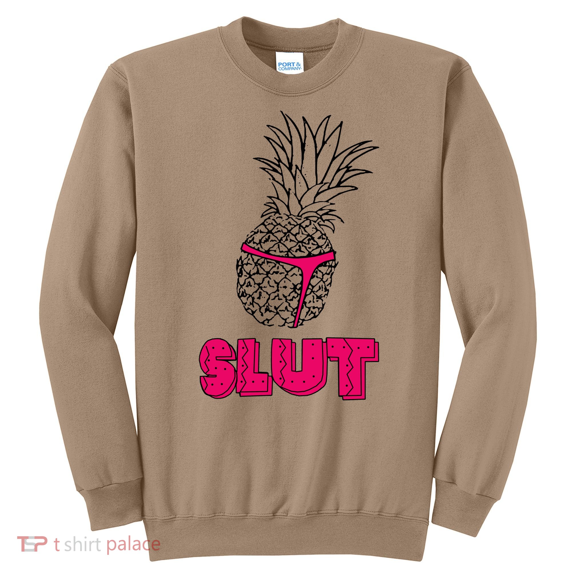 Pineapple Slut Sweatshirt