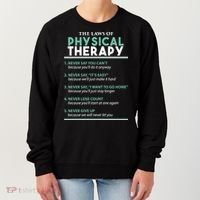 Pt School Physical Therapist The Laws Of Physical Therapy Gift Women's Sweatshirt thumb 0