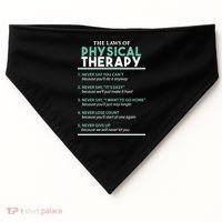 Pt School Physical Therapist The Laws Of Physical Therapy Gift USA-Made Doggie Bandana thumb 0
