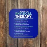 Pt School Physical Therapist The Laws Of Physical Therapy Gift Coaster thumb 0