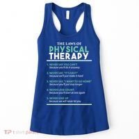 Pt School Physical Therapist The Laws Of Physical Therapy Gift Women's Tank Top thumb 0