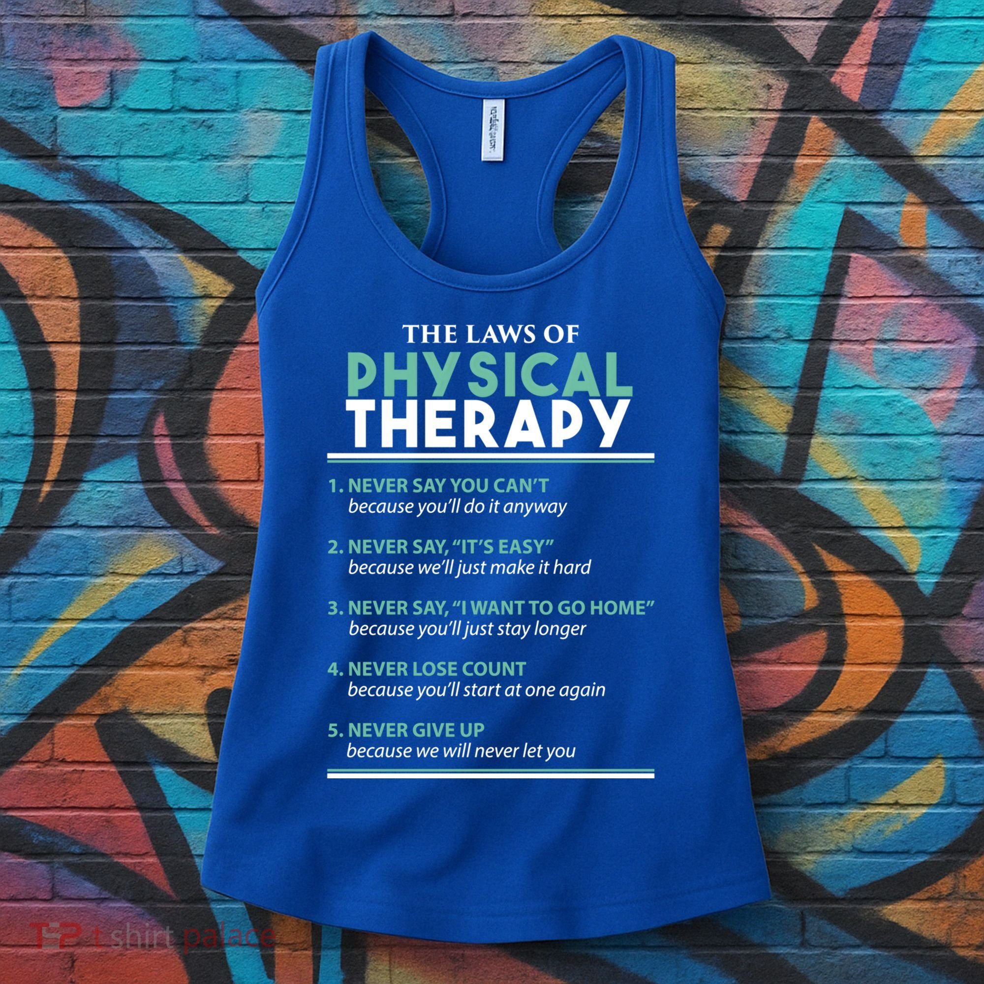Pt School Physical Therapist The Laws Of Physical Therapy Gift Women's Tank Top